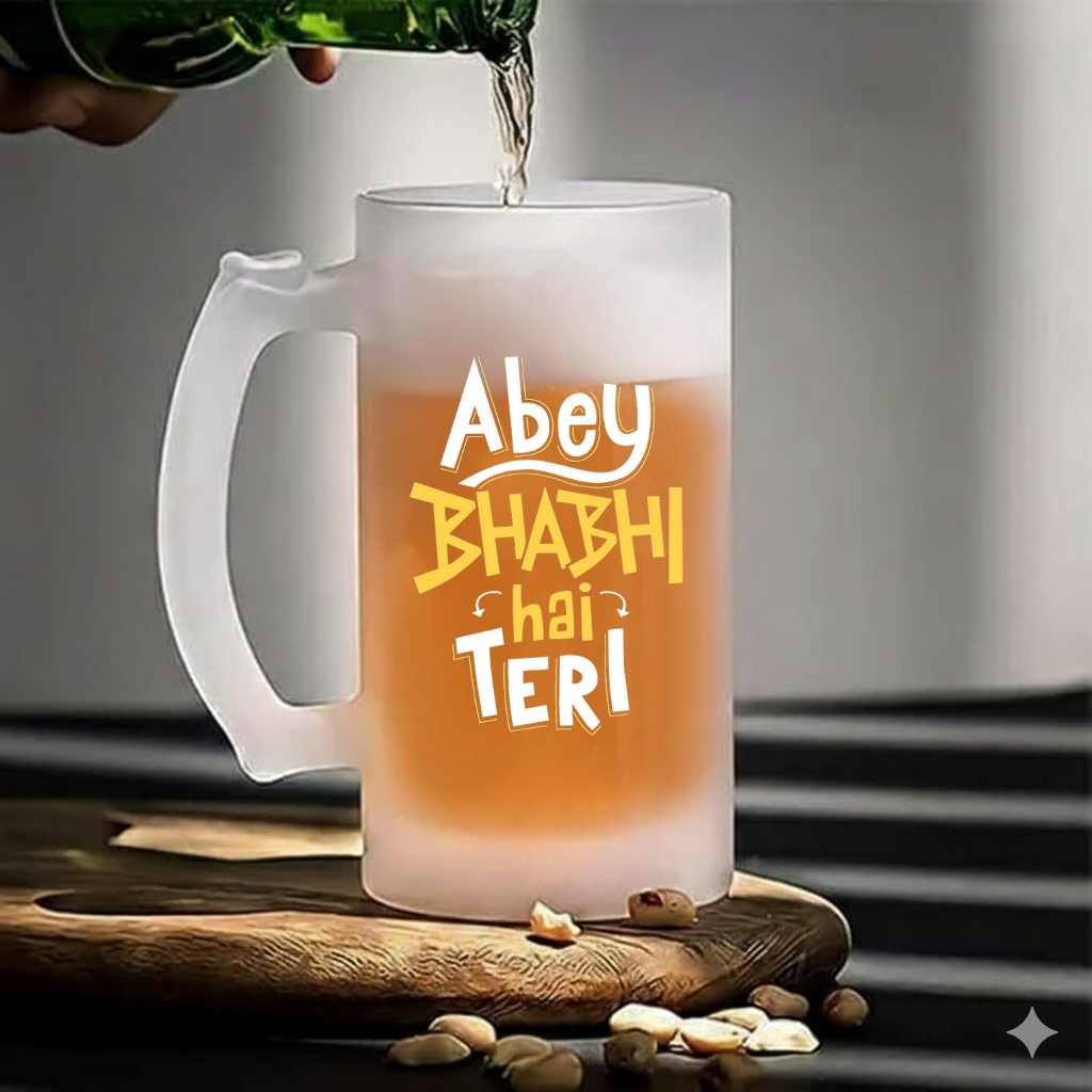 Abey Bhabi Hai Teri Frosted Beer Mug