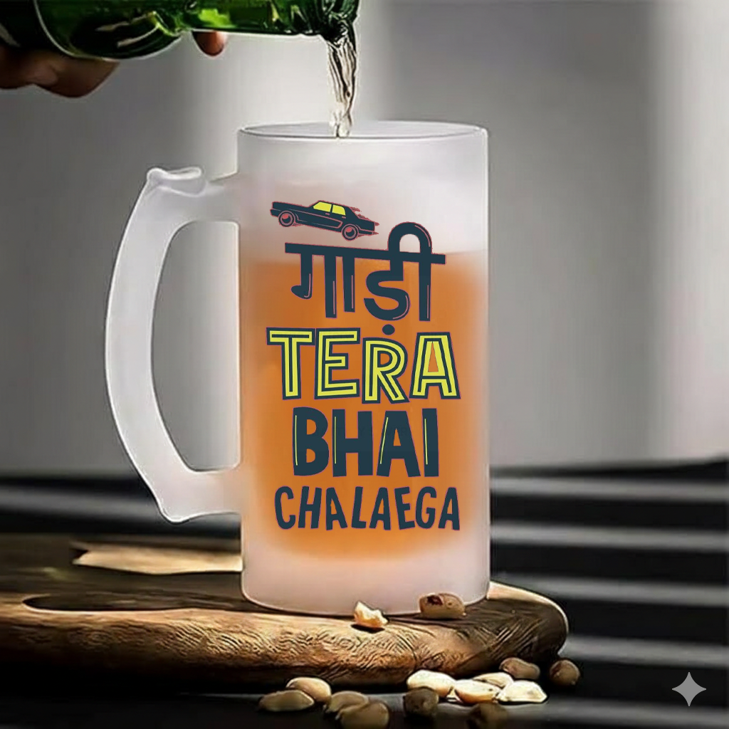 Car Tera Bhai Chlayega Frosted Beer Mug